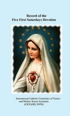 Record of the Five First Saturdays Devotion by Ruzicka, Diana
