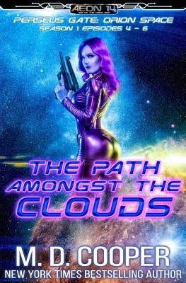 The Path Amongst the Clouds by Cooper, M. D.