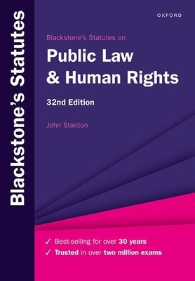 Blackstone's Statutes on Public Law & Human Rights by Stanton, John