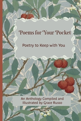 Poems for Your Pocket: Poetry to Keep with You by Russo, Grace