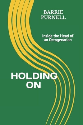 Holding on by Purnell, Barrie