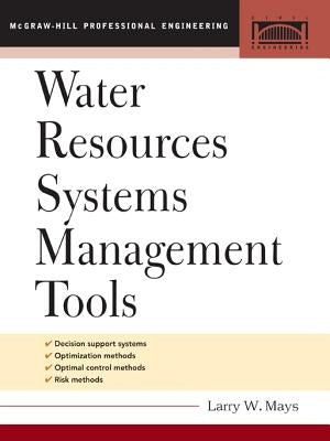 Water Resource Systems Management Tools by Mays, Larry W.