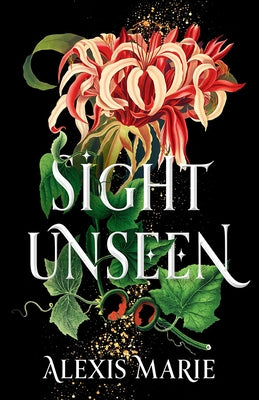 Sight Unseen by Marie, Alexis