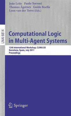 Computational Logic in Multi-Agent Systems by Leite, Joao
