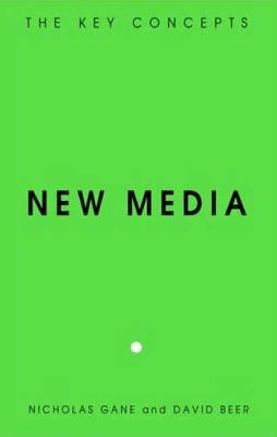 New Media by Gane, Nicholas