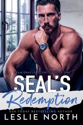 SEAL's Redemption by North, Leslie