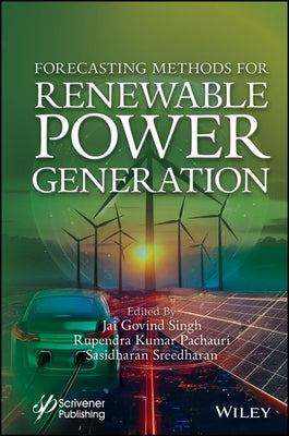 Forecasting Methods for Renewable Power Generation by Singh, Jai Govind