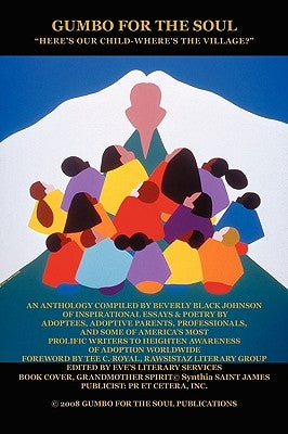 Gumbo for the Soul: "Here's Our Child-Where's the Village?" by Johnson, Beverly Black