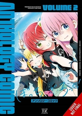 Bocchi the Rock! Comic Anthology, Vol. 2 by Anthology
