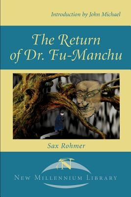 The Return of Dr. Fu-Manchu by Rohmer, Sax