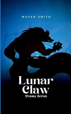 Lunar Claw by Smith, Mayer