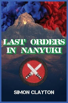 Last Orders in Nanyuki by Clayton, Simon