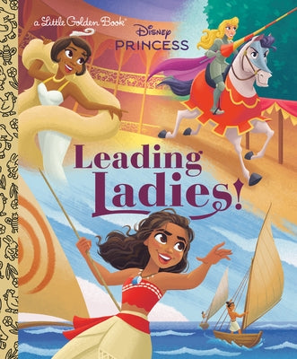 Leading Ladies! (Disney Princess) by Rice, Holly