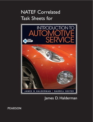 Natef Correlated Task Sheets for Introduction to Automotive Service by Halderman, James