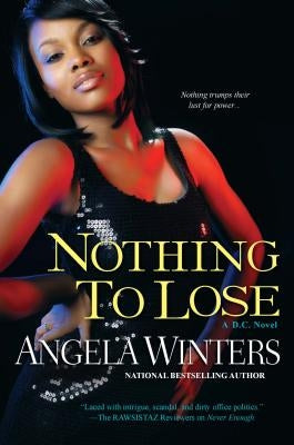 Nothing to Lose by Winters, Angela