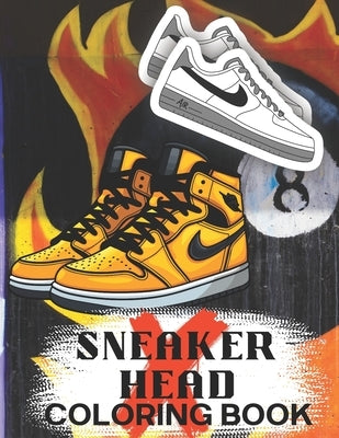 Cool Kicks: Sneakers Coloring Book for the Ultimate Sneakerhead Sneaker Design Coloring Pages by Froehle, Sandrine
