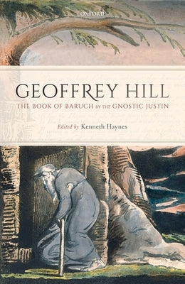 The Book of Baruch by the Gnostic Justin by Hill, Geoffrey