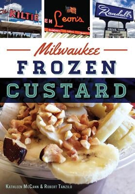 Milwaukee Frozen Custard by Tanzilo