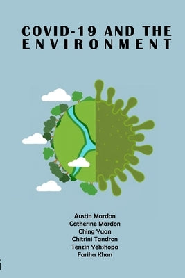 COVID-19 and the Environment by Mardon, Austin