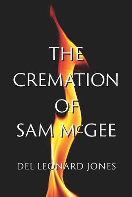 The Cremation of Sam McGee by Jones, del Leonard