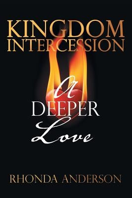 Kingdom Intercession by Anderson, Rhonda