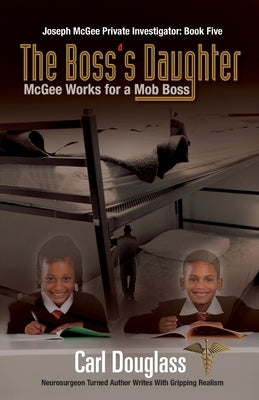 The Boss's Daughters by Douglass, Carl