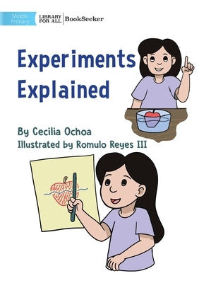 Experiments Explained by Ochoa, Cecilia