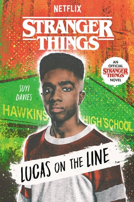 Stranger Things: Lucas on the Line by Davies, Suyi