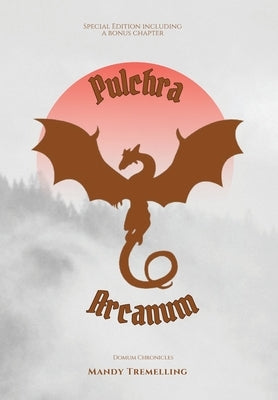 Pulchra Arcanum by Tremelling, Mandy