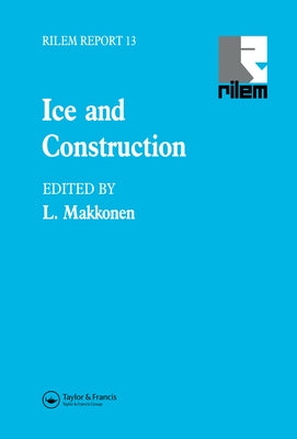 Ice and Construction by Makkonen, L.