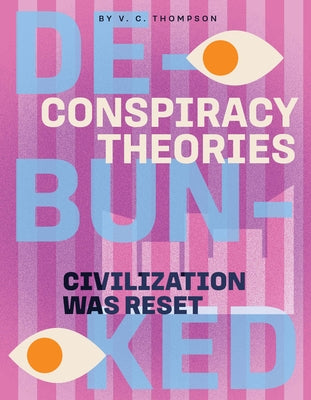 Civilization Was Reset by Thompson, V. C.