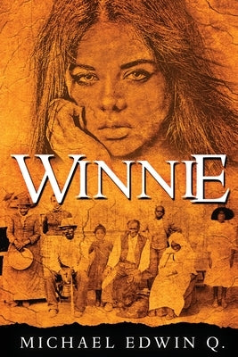 Winnie by Q, Michael Edwin
