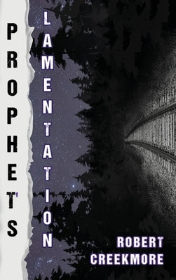 Prophet's Lamentation by Creekmore, Robert