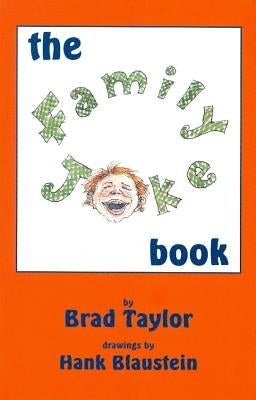 The Family Joke Book by Taylor, Brad