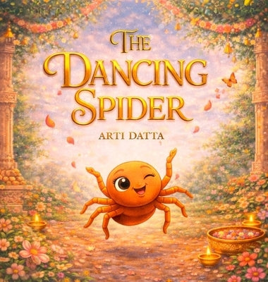 The Dancing Spider by Datta, Arti