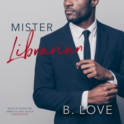 Mister Librarian by Love, B.