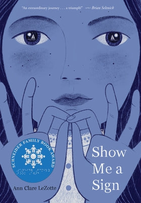 Show Me a Sign by Lezotte, Ann Clare