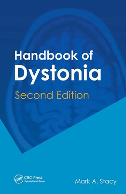 Handbook of Dystonia by Stacy, Mark A.