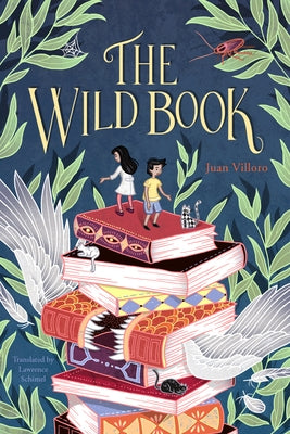 The Wild Book by Villoro, Juan
