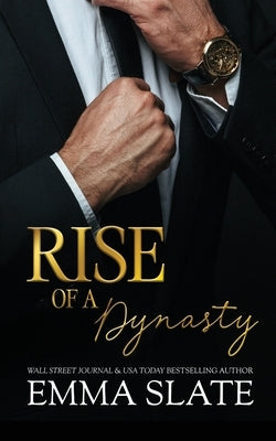 Rise of a Dynasty by Slate, Emma