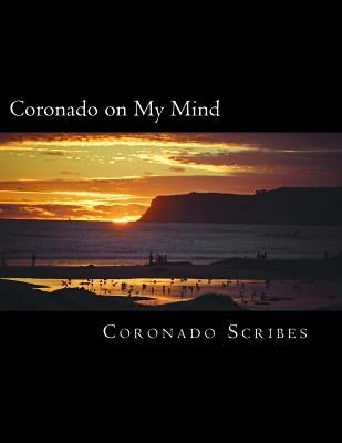 Coronado on My Mind by Scribes, Coronado