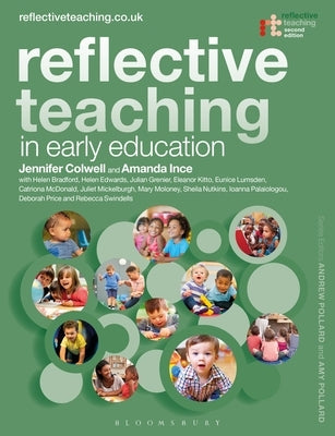 Reflective Teaching in Early Education by Colwell, Jennifer
