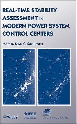 Real-Time Stability Assessment in Modern Power System Control Centers by Savulescu, S. C.