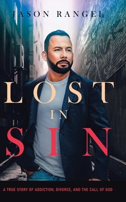 Lost in Sin by Rangel, Jason