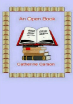 An Open Book by Carson, Catherine