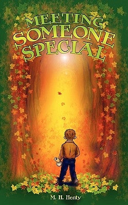 Meeting Someone Special by Henty, M. H.