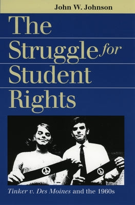 Struggle for Student Rights by Johnson, John W.