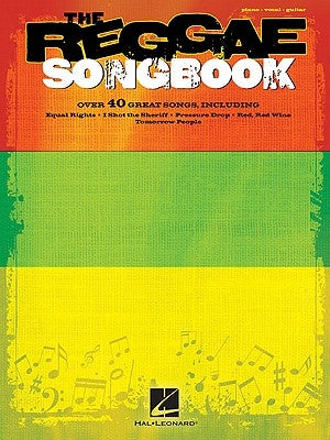 The Reggae Songbook by Hal Leonard Corp