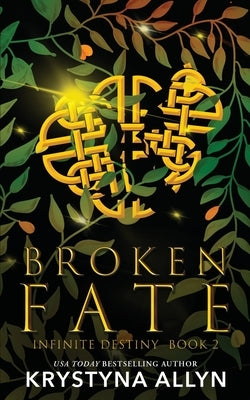 Broken Fate by Allyn, Krystyna