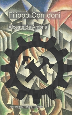 Filippo Corridoni by Ambris, Alceste De